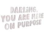 Here On Purpose Mirror Decal Affirmation Sticker