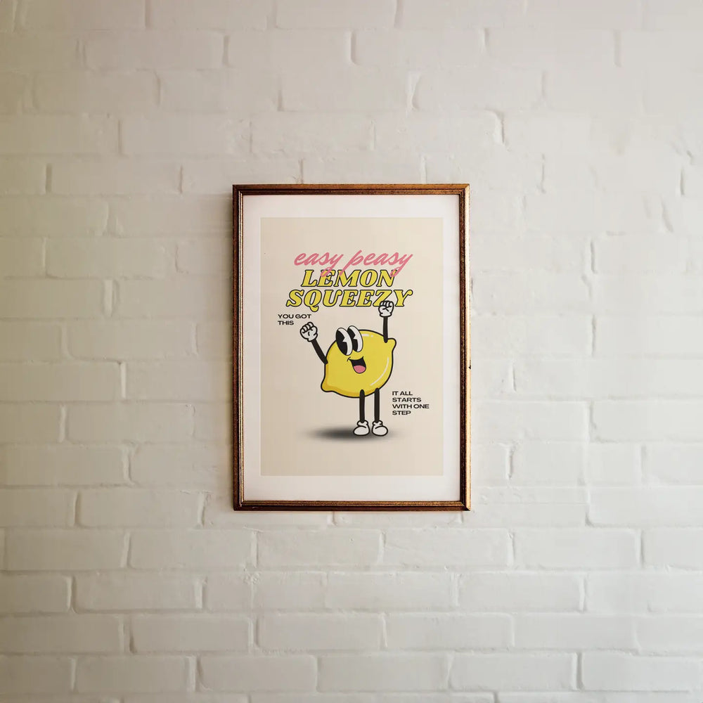 “Easy Peasy Lemon Squeezy” Physical Poster, Wall Art, Kids Poster