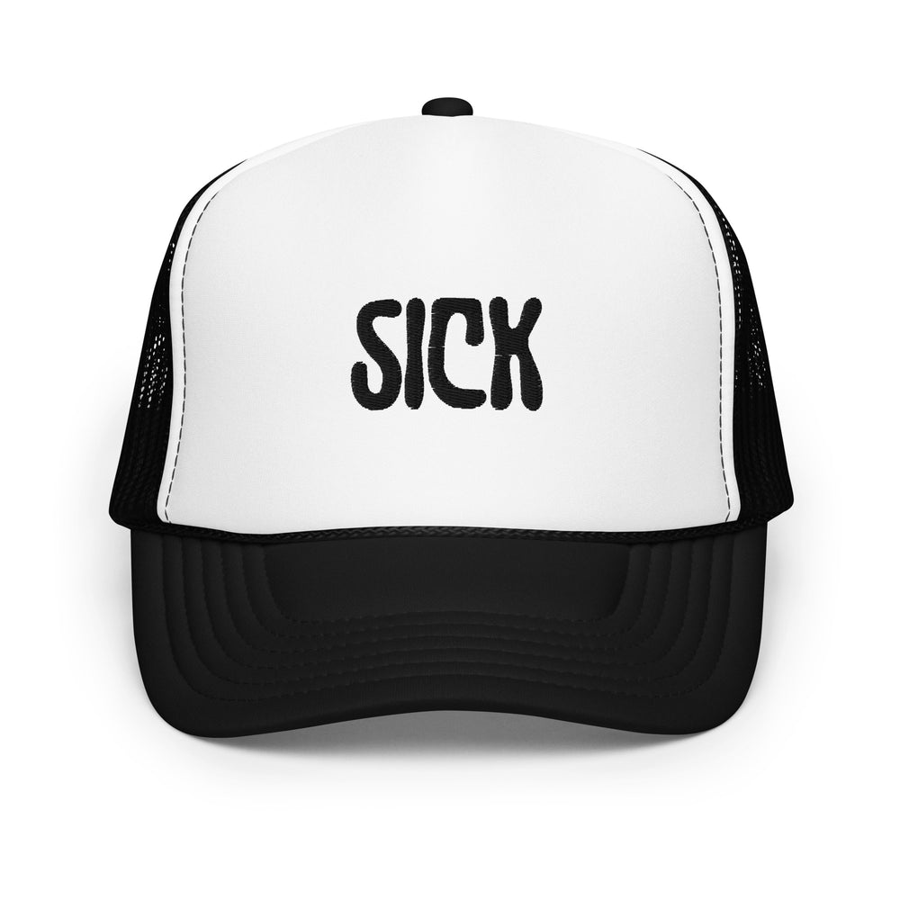 Sick Foam Trucker Hat