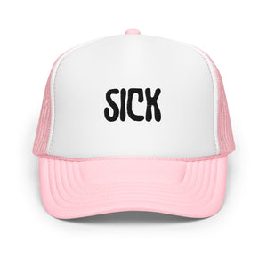 Sick Foam Trucker Hat